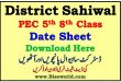 PEC Sahiwal 5th 8th Class Date Sheet 2022