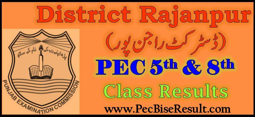 PEC 5th and 8th Class Result 2023 Rajanpur