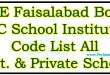 Government/Private School Institutions Faisalabad Board Code List 2022