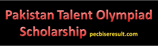 Pakistan Talent Olympiad Scholarship 2022