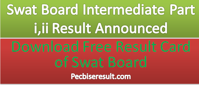 Part one & Two Swat Board Result 2022 Announced