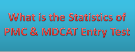 Hot to check the Statistics of PMC & MDCAT Entry Test Result 2021 
