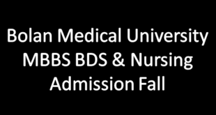 MBBS & BDS Admissions in Bolan Medical College 2022
